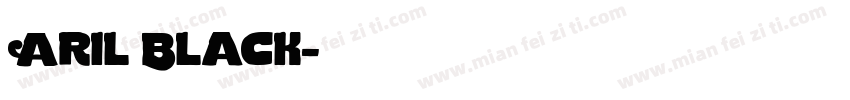 Aril Black字体转换